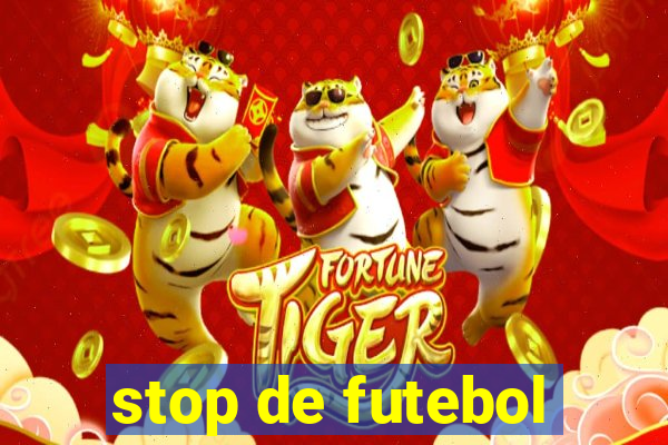 stop de futebol